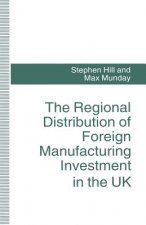 Regional Distribution of Foreign Manufacturing Investment in the UK
