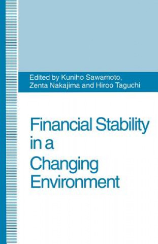 Financial Stability in a Changing Environment