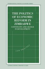 Politics of Economic Reform in Zimbabwe