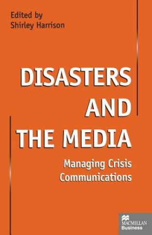 Disasters and the Media