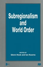 Subregionalism and World Order
