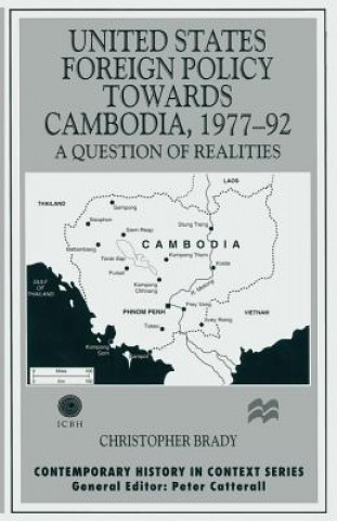 United States Foreign Policy towards Cambodia, 1977-92