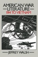 American War Literature 1914 to Vietnam