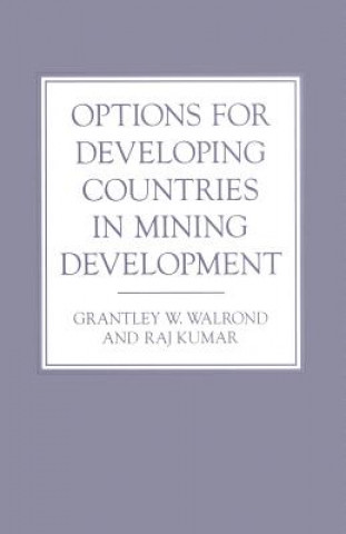 Options for Developing Countries in Mining Development
