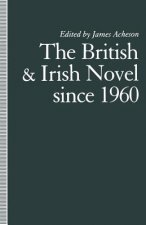 British and Irish Novel Since 1960
