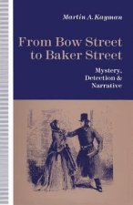 From Bow Street to Baker Street