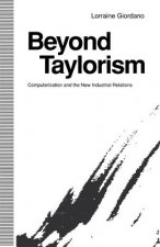 Beyond Taylorism
