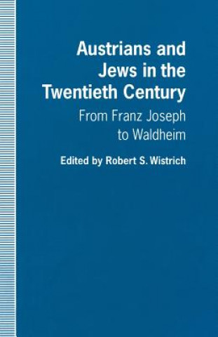 Austrians and Jews in the Twentieth Century