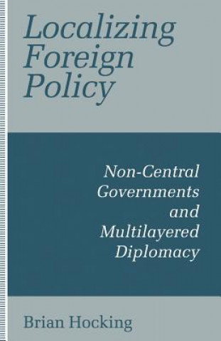 Localizing Foreign Policy