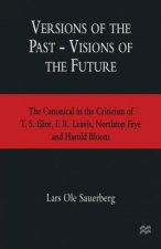 Versions of the Past - Visions of the Future