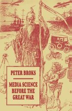 Media Science before the Great War