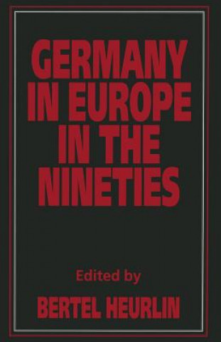 Germany in Europe in the Nineties