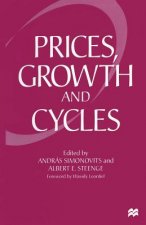 Prices, Growth and Cycles