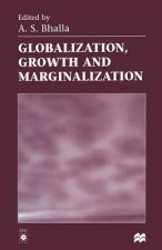 Globalization, Growth and Marginalization