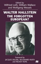 Walter Hallstein: The Forgotten European?