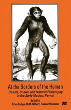 At the Borders of the Human