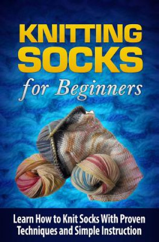 Knitting Socks for Beginners