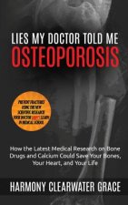 Lies My Doctor Told Me