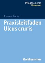 Praxisleitfaden Ulcus cruris