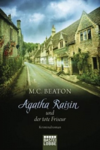 Agatha Raisin und der tote Friseur (M. C. Beaton,Sabine Schilasky)(Brožovaná)