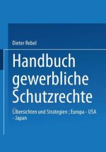 Handbuch Gewerbliche Schutzrechte