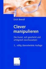 Clever manipulieren