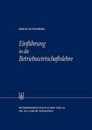 Einfuhrung in Die Betriebswirtschaftslehre