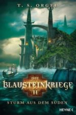 Die Blausteinkriege - Sturm aus dem Süden