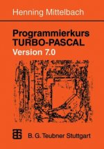 Programmierkurs TURBO-PASCAL Version 7.0