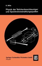 Physik der Teilchenbeschleuniger und Synchrotronstrahlungsquellen