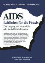 Aids: Leitlinien Fur Die Praxis