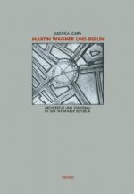 Martin Wagner Und Berlin