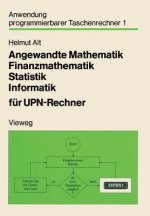 Angewandte Mathematik, Finanzmathematik, Statistik, Informatik Fur Upn-Rechner