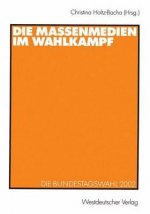 Die Massenmedien Im Wahlkampf