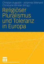Religi ser Pluralismus Und Toleranz in Europa