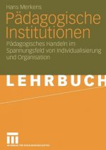 P dagogische Institutionen