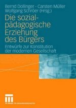 Die Sozialpadagogische Erziehung Des Burgers