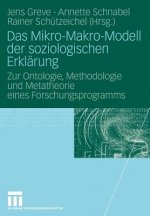 Das Mikro-Makro-Modell Der Soziologischen Erkl rung