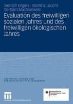 Evaluation Des Freiwilligen Sozialen Jahres Und Des Freiwilligen OEkologischen Jahres