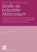 Stra e ALS Kultureller Aktionsraum