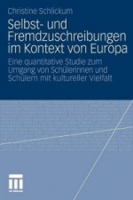 Selbst- Und Fremdzuschreibungen Im Kontext Von Europa