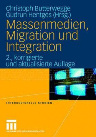 Massenmedien, Migration Und Integration