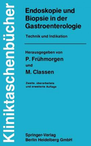 Endoskopie Und Biopsie in Der Gastroenterologie
