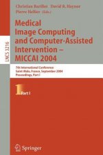 Medical Image Computing and Computer-Assisted Intervention -- MICCAI 2004