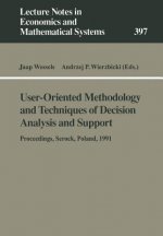 User-Oriented Methodology and Techniques of Decision Analysis and Support