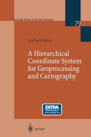 Hierarchical Coordinate System for Geoprocessing and Cartography