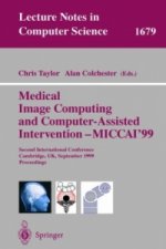 Medical Image Computing and Computer-Assisted Intervention - MICCAI'99