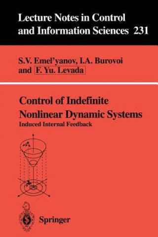 Control of Indefinite Nonlinear Dynamic Systems