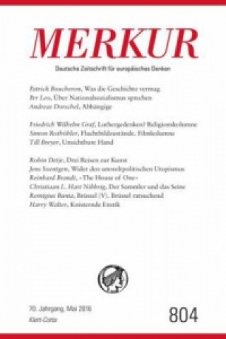 MERKUR Deutsche Zeitschrift für europäisches Denken. Nr.804