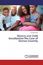 Divorce and Child Socialization:The Case of Garissa Counnty